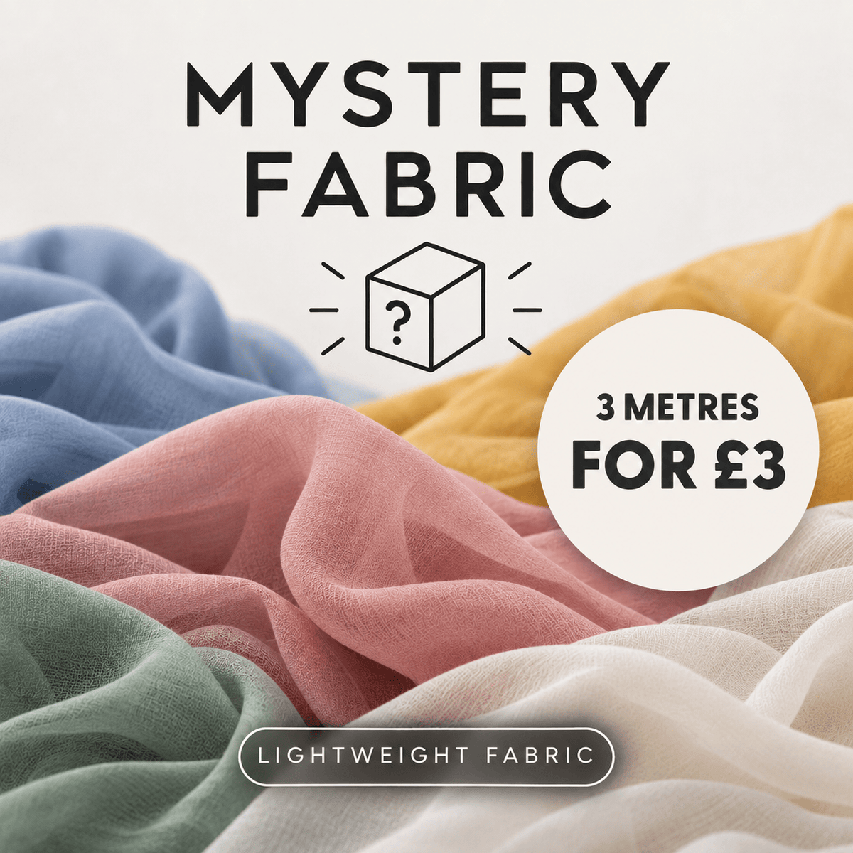 Pound A Metre Mystery Lightweight Fabric- 3 Metres