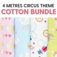 Pound A Metre 4 x 1 Metre 4 Metre Circus Themed 100% Cotton Bundle- 44" Wide
