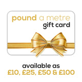 Fabric Gift Card - Pound A Metre