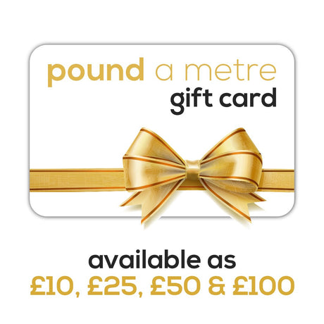 Fabric Gift Card - Pound A Metre